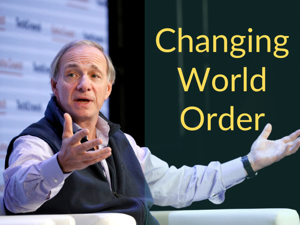 Ray Dalio speaking at a convention. Text says "Changing World Order"