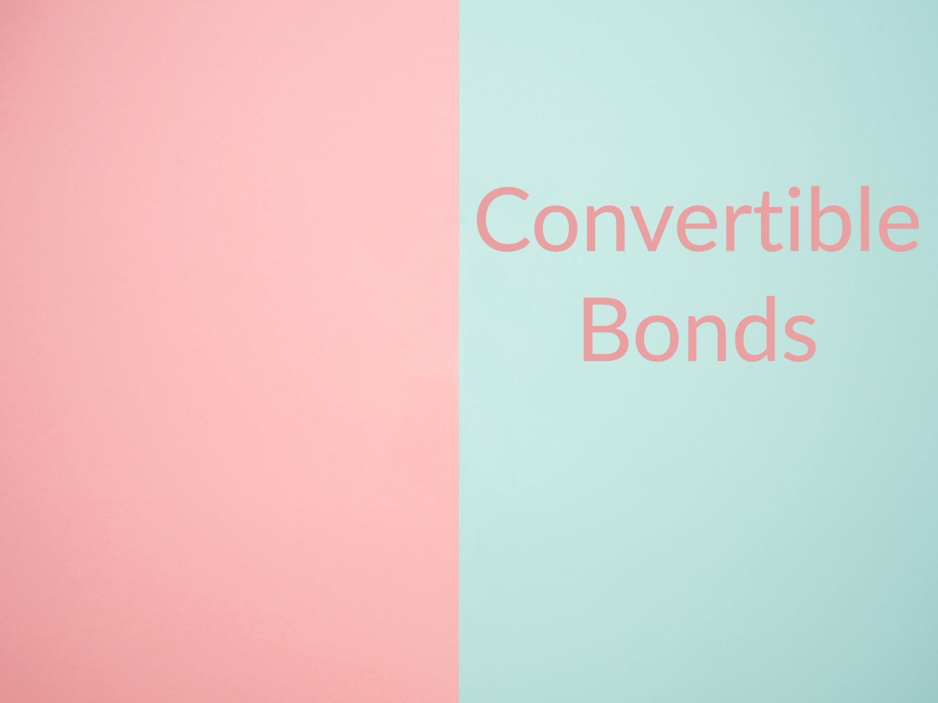 Convertible Bonds: Everything You Need to Know | Money for The