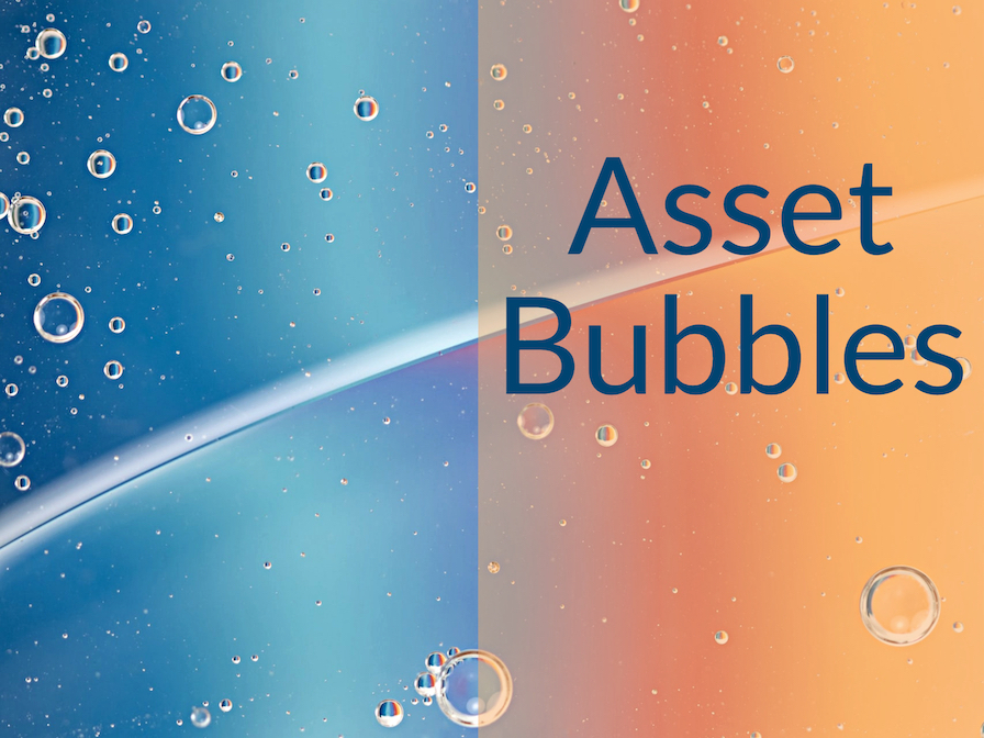 Bubbles with caption "Asset Bubbles"