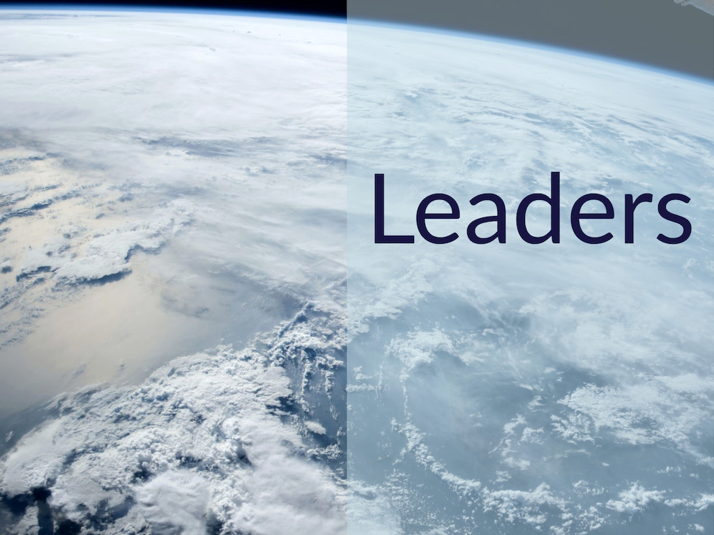Earth from space with caption "Leaders"