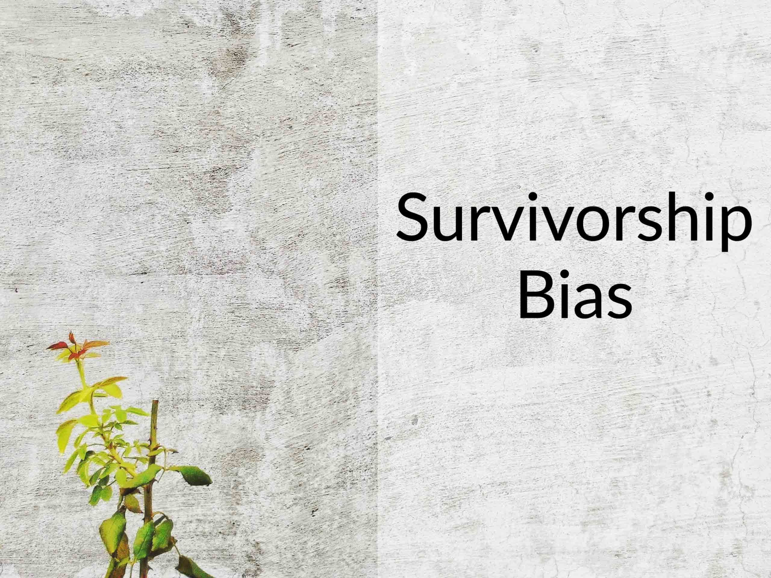 Survivorship Bias