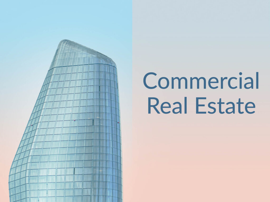 Skyscraper at sunset with the caption "Commercial Real Estate"