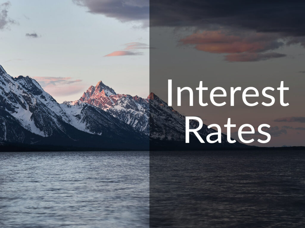 Teton mountains with caption saying "Interest Rates"