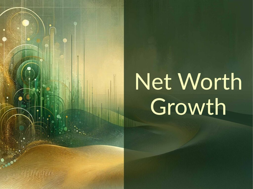 Abstract image with caption "Net Worth Growth"