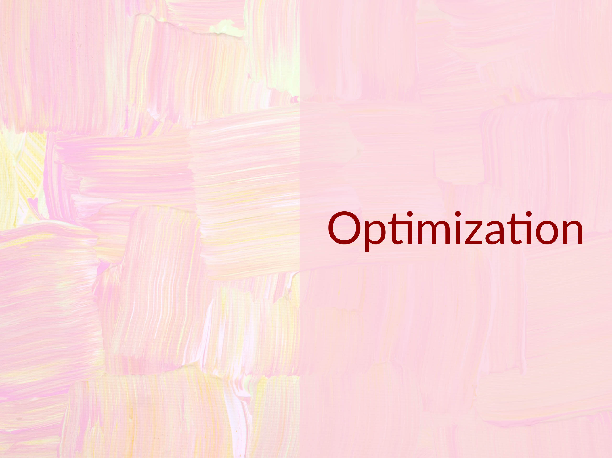Pastel paint with the caption "Optimization"