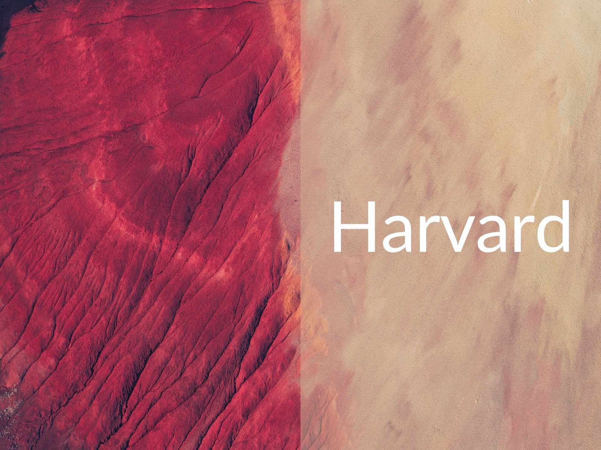 A red desert with the caption "Harvard"
